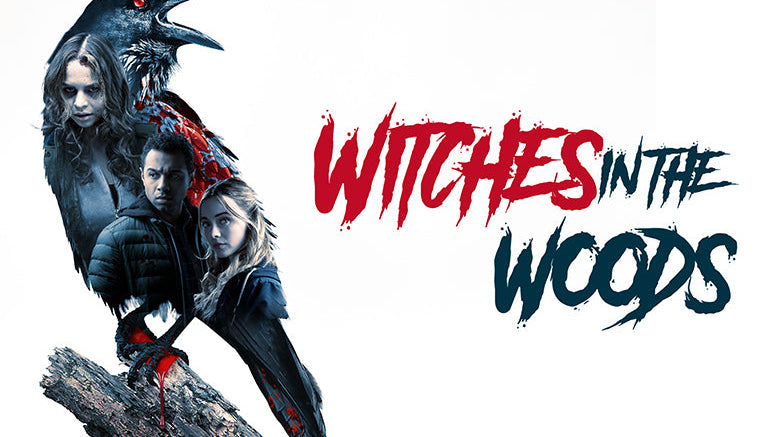 Shout! Studios Presents the New Bone-Chilling Thriller WITCHES IN THE WOODS