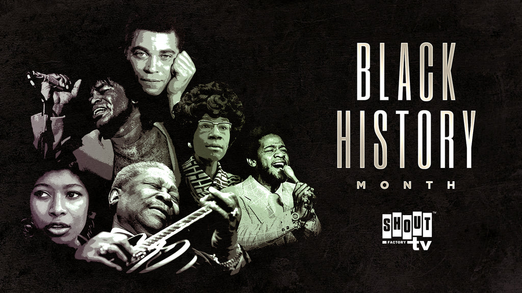Shout! Factory TV’s Black History Month Collection Spans Decades And Genres
