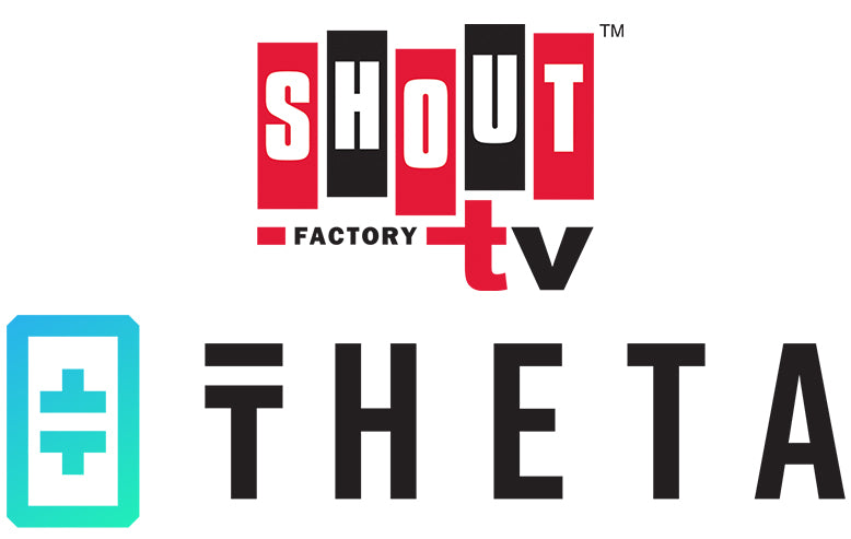 Shout! Factory Integrates Theta Network to Launch Premium Theta-Powered Channels on ShoutFactoryTVLive.com
