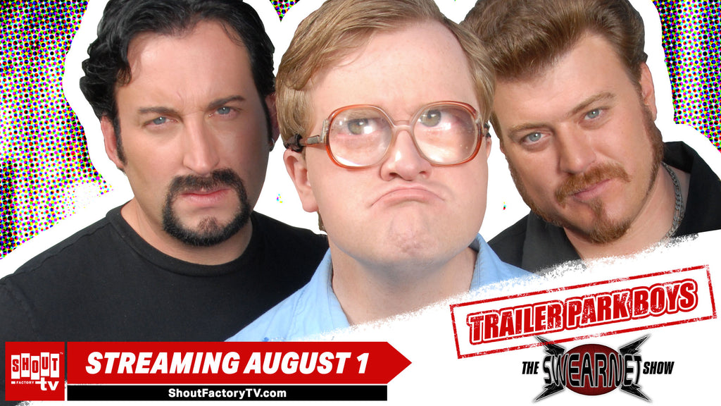 Trailer Park Boys: The SwearNet Show Is Coming To Shout! Factory TV