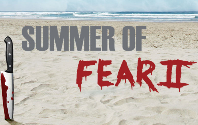 Summer Of Fear II