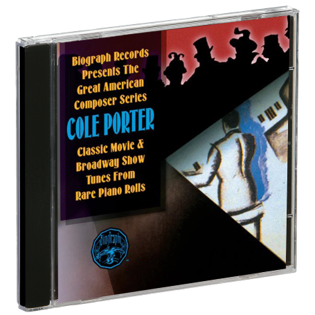 Cole Porter: Classic Movie & Broadway Show Tunes From Rare Piano Rolls - Shout! Factory