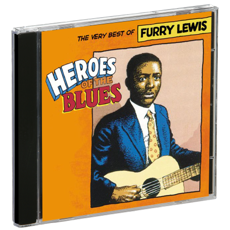 Heroes Of The Blues: The Very Best Of Furry Lewis - Shout! Factory