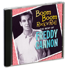 Boom Boom Rock 'N' Roll: The Best Of Freddy Cannon - Shout! Factory