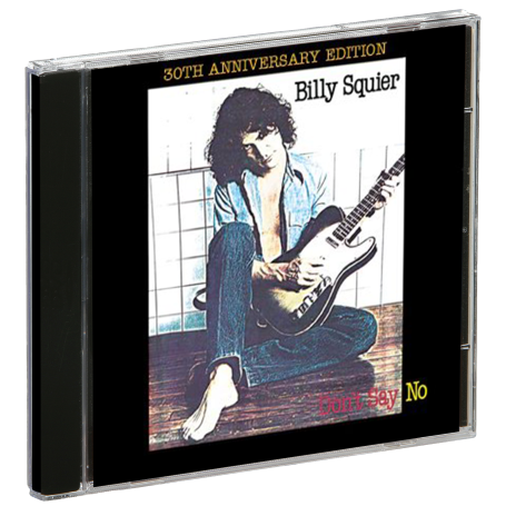 Billy Squier: Don't Say No [30th Anniversary Edition] - Shout! Factory