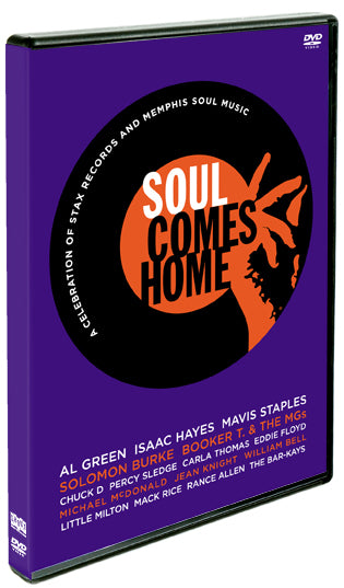 Soul Comes Home: A Celebration Of Stax Records - Shout! Factory