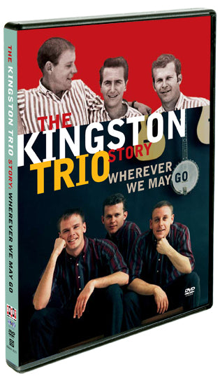 The Kingston Trio Story: Where Ever We May Go - Shout! Factory
