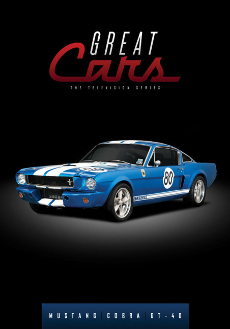 Great Cars: Mustang / Cobra / GT-40 - Shout! Factory