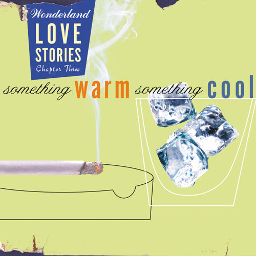 Wonderland: Love Stories  Chapter Three - Something Warm Something Cool - Shout! Factory