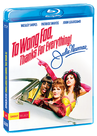 To Wong Foo  Thanks For Everything! Julie Newmar - Shout! Factory