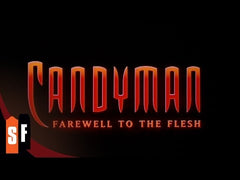 Candyman: Farewell To The Flesh